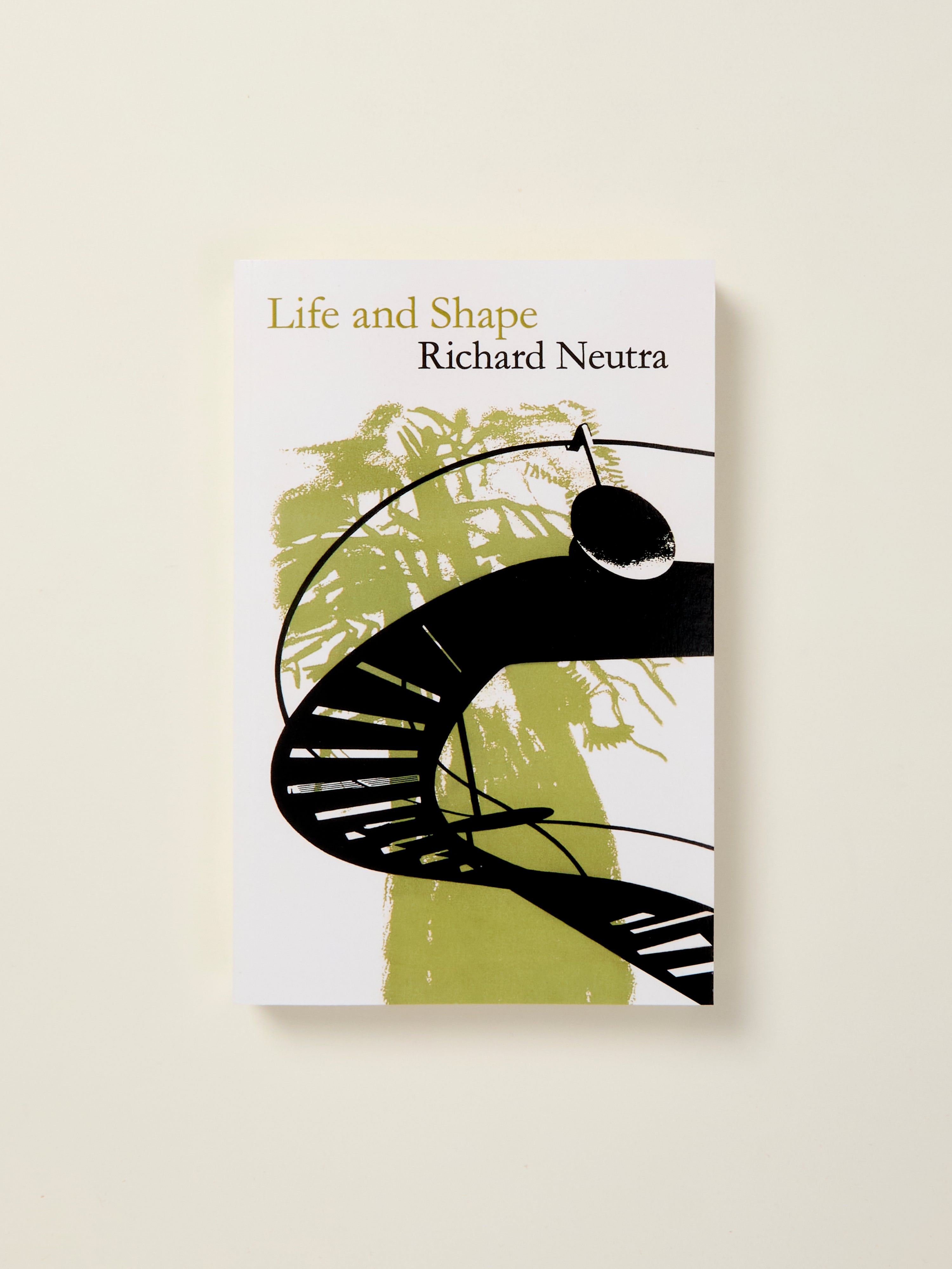 Life and Shape: The Autobiography of Richard Neutra | Modern Architecture Memoir | Perfect for Architecture Students and Design Enthusiasts