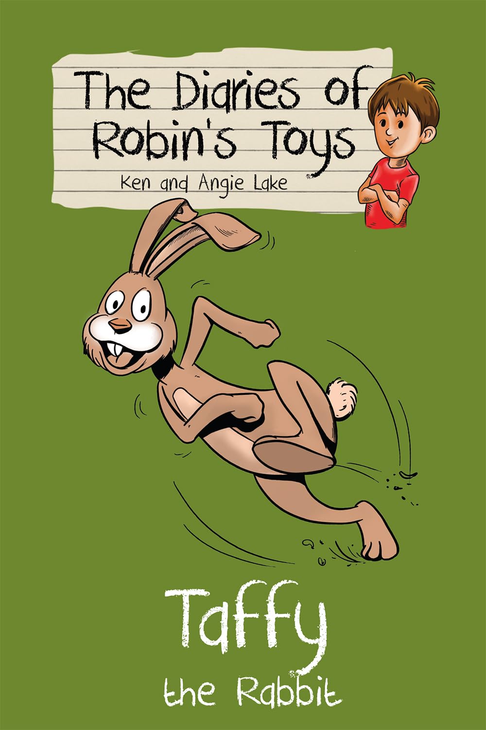 Taffy the Rabbit - The Diaries of Robin's Toys Book 6 | Children's Storybook for Bedtime Reading & Early Learning | Perfect Gift for Kids Ages 4-8