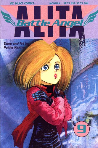 Battle Angel Alita Volume 9 - Anime Manga Comic Book - Sci-Fi Action Graphic Novel - Perfect for Collectors & Anime Fans | Great Gift for Birthday, Christmas & Cosplay Inspiration
