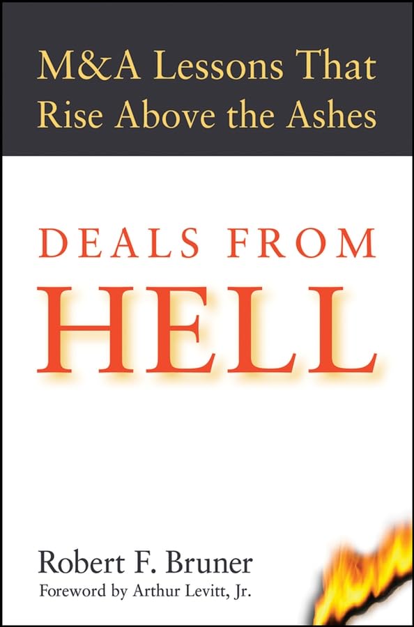 Deals From Hell: Business Lessons That Rise Above the Ashes - Essential Guide for Entrepreneurs & Startups