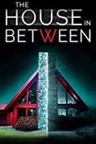 The House In Between - Paranormal Documentary Film | Ghost Hunting & Supernatural Thriller | Perfect for Halloween, Movie Nights & Horror Fans