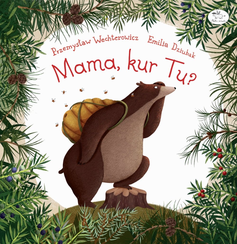 Przemysław Wechterowicz: Mama, Where Are You? - Illustrated by Emilia Dziubak | Heartwarming Children's Book for Bedtime Reading & Family Bonding