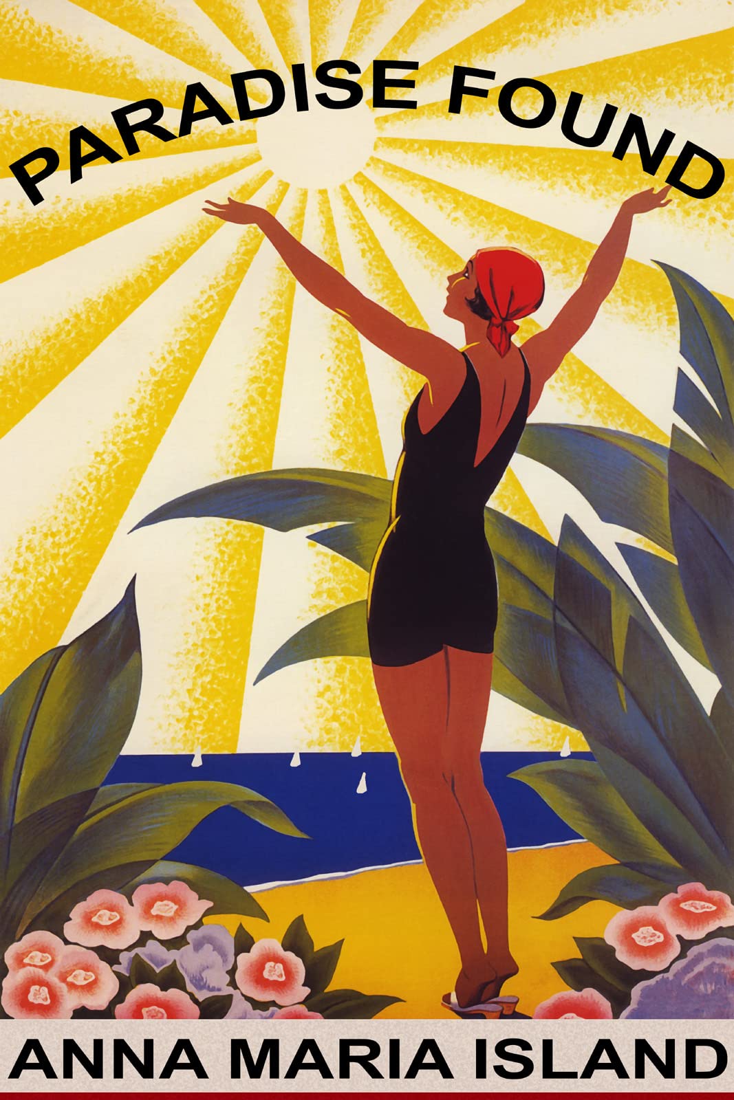 Vintage Florida Beach Poster - Anna Maria Island Paradise Found Canvas Print 20x30 inches | USA Travel & Tourism Wall Art | Perfect for Beach House Decor, Coastal Living Room, or Vacation Home
