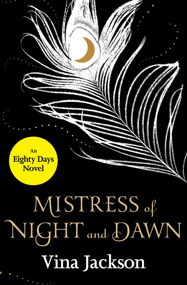Mistress of Night and Dawn - The Eighty Days Fantasy Novel | Epic Adventure Book for Adults | Perfect for Bedtime Reading & Book Club Discussions