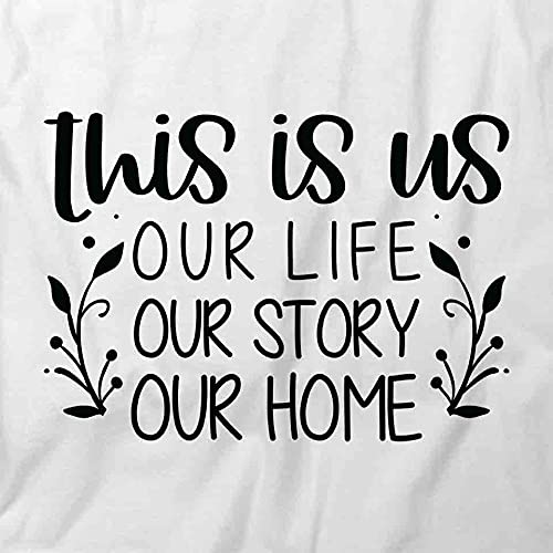 This is Us Our Life Story Home T-Shirt - Soft Cotton Graphic Tee for Couples & Families | Printed White Crewneck T-Shirt | Perfect for Family Reunions, Anniversary Gifts & Casual Wear