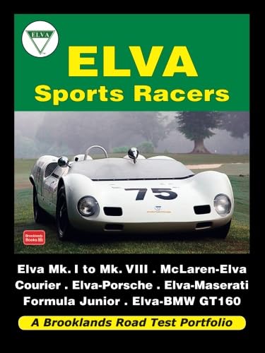 Elva Sports Racers - High-Performance Racing Cars for Track & Road (Vintage & Classic Car Collection, Motorsport Enthusiast Gift, Road Test Portfolio)