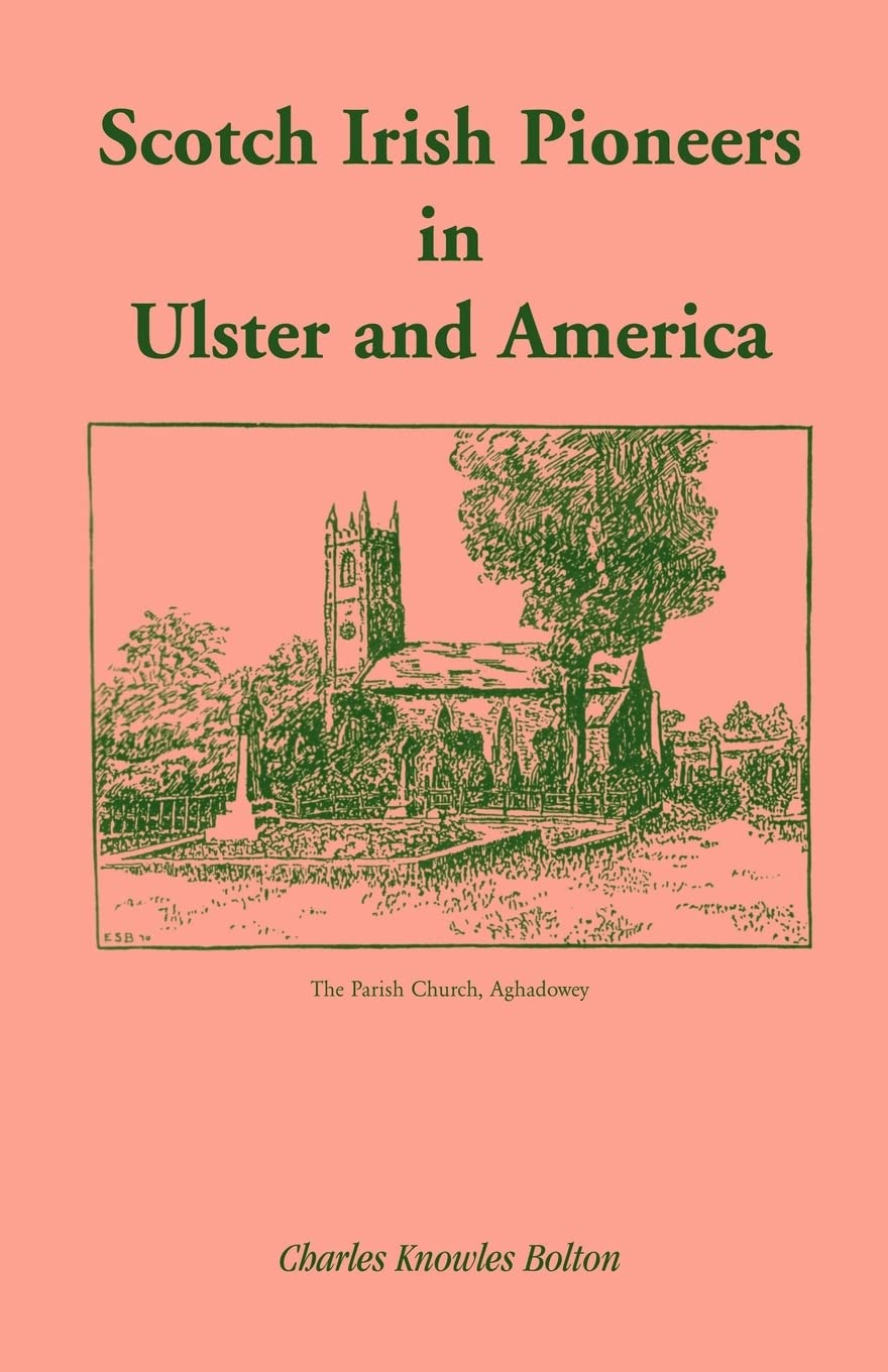 Scotch Irish Pioneers in Ulster and America - History, Migration & Cultural Impact | Explore Ancestral Roots & Heritage