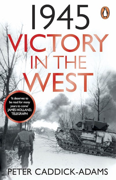 1945: Victory in the West - WWII History Book | Military Strategy & Allied Forces | Perfect for History Buffs & Students