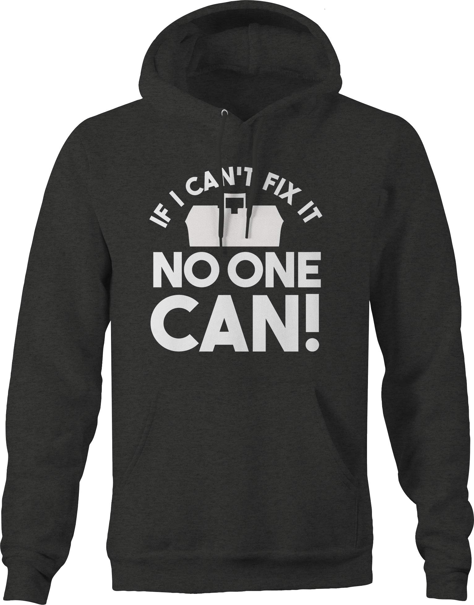 Funny Handyman Hoodie for Men - 'If I Can't Fix It No One Can' Slogan - Dark Grey Toolbox Design - Perfect for DIY Projects, Construction Work & Casual Wear
