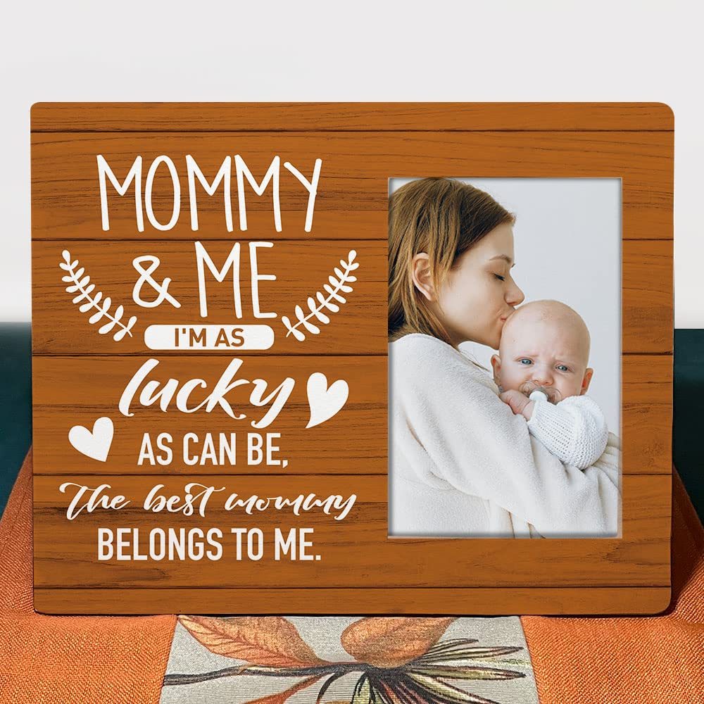 Mommy & Me Picture Frame - 'I'm Lucky as Can Be The Best Mommy Belongs to Me' - Heartfelt New Mom Gift for Baby Showers, Newborns & First-Time Moms - Perfect for Nursery Decor, Mother's Day & Family Keepsakes