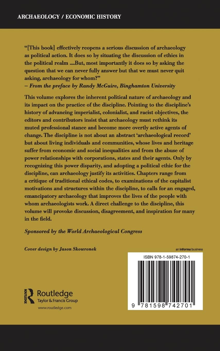 Archaeology and Capitalism (One World Archaeology Volume 54) - Academic Book on Economic Anthropology & Historical Archaeology for Researchers and Students