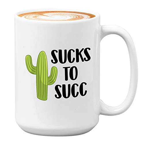 Sucks to Succc White