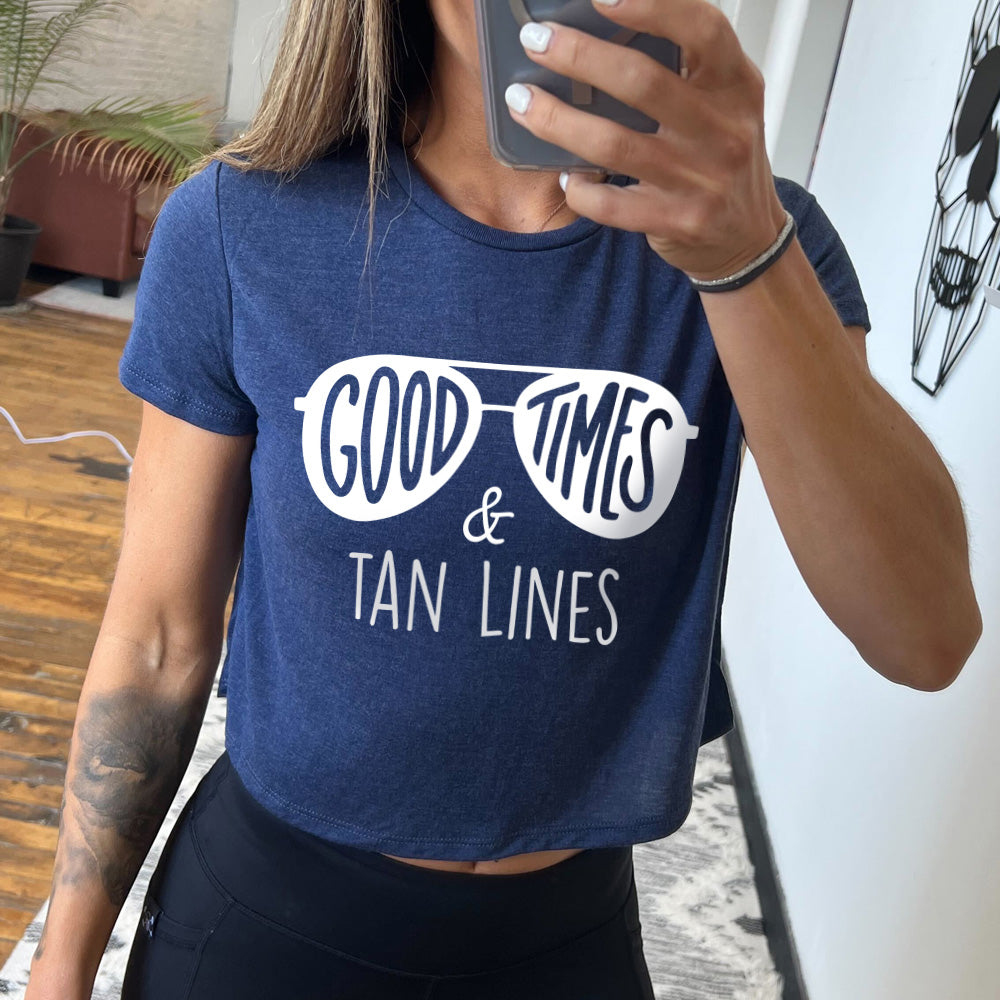 Good Times & Tan Lines Cropped T-Shirt - Women's Trendy Summer Crop Top for Beach Vacation & Music Festivals