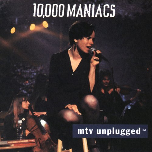 10,000 Maniacs MTV Unplugged - Live Acoustic Performance Album | Perfect for Relaxing, Road Trips & Music Lovers
