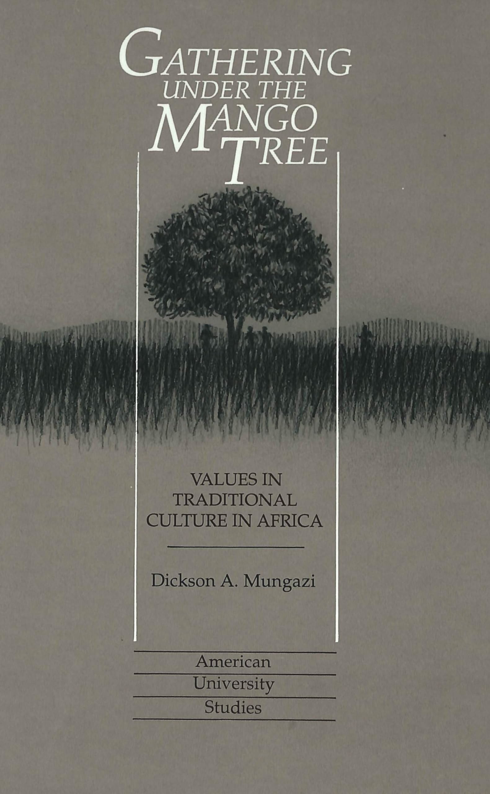 Gathering Under the Mango Tree: Exploring African Traditional Cultural Values | American University Studies | Perfect for Anthropology & African Studies Research