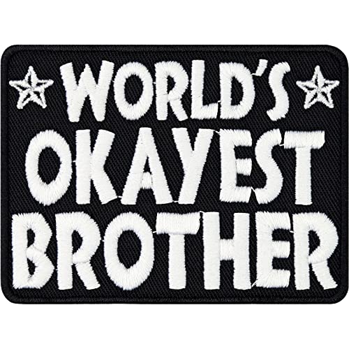 World´s okayest brother