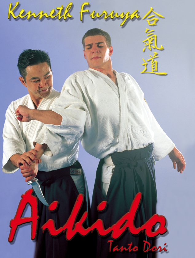Aikido Tanto Dori Training DVD with Kenneth Furuya - Learn Self-Defense Techniques for Martial Arts & Home Protection
