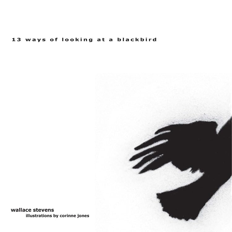 13 Ways of Looking at a Blackbird - Poetry Book by Wallace Stevens | Perfect for Literature Lovers & Poetry Study