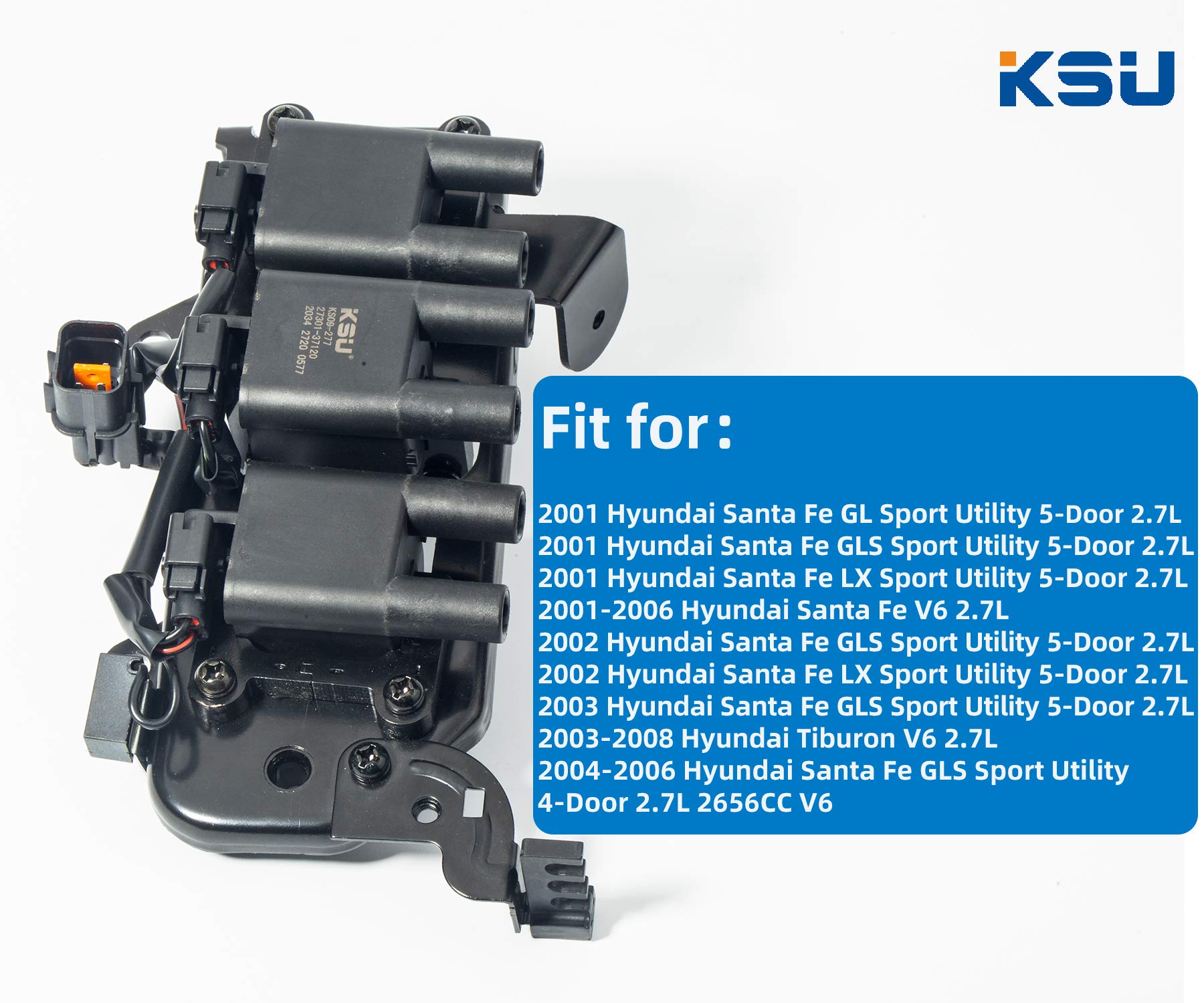 High Performance KSU Ignition Coil Pack Replacement for Hyundai Santa Fe 2.7L V6 (2001-2006) & Tiburon 2.7L V6 (2003-2008) - Compatible with UF425 UF428 UF429 27310 37120 37130 37140 - Improves Engine Power & Fuel Efficiency for Smooth Driving