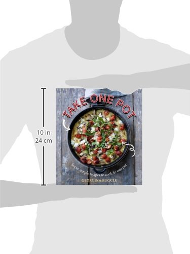 Take One Pot: Easy One-Pot Recipes for Quick & Healthy Meals | Perfect for Busy Weeknights & Family Dinners