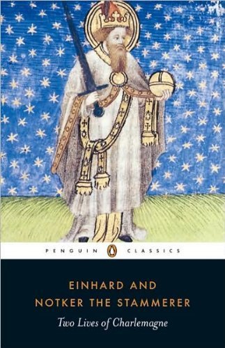 Two Lives of Charlemagne - Historical Biography by Einhard & Notker the Stammerer | Edited & Translated by David Ganz | Perfect for Medieval History Enthusiasts & Academic Studies