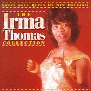 Irma Thomas: Sweet Soul Queen of New Orleans - Best Soul Music Collection for Jazz Lovers & Music Enthusiasts | Perfect for Home Listening, Parties & Gifts