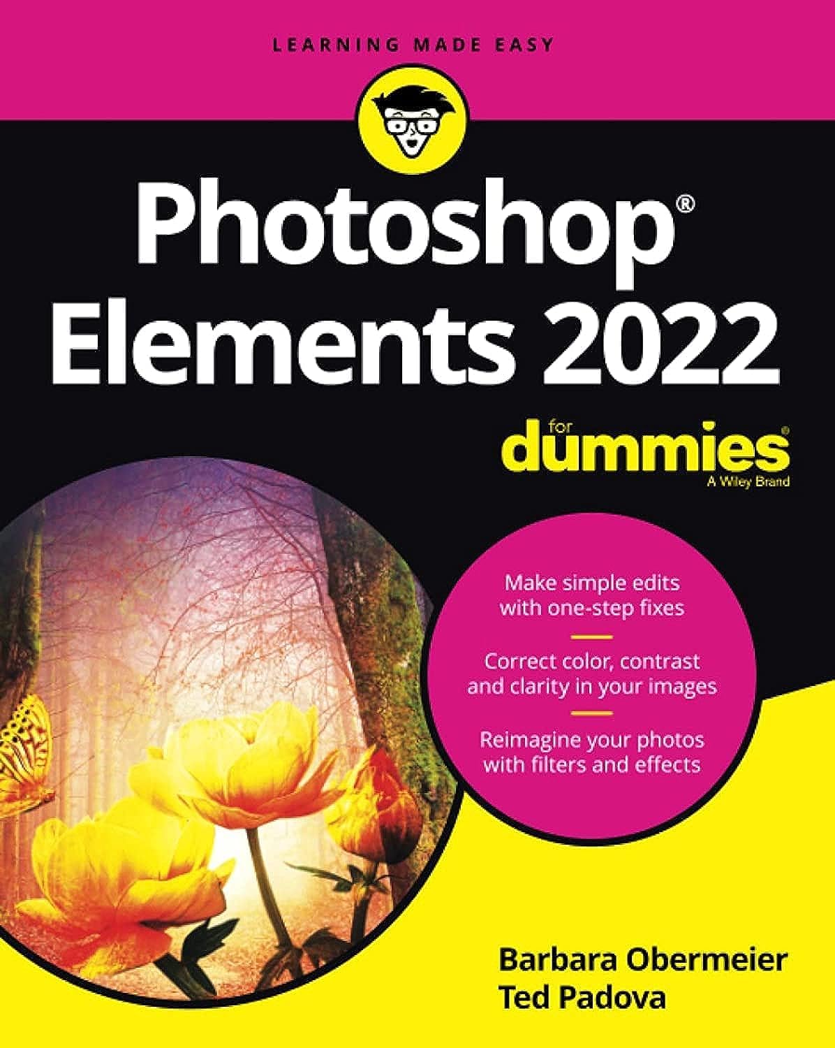 Photoshop Elements 2022 For Dummies - Easy Photo Editing Guide for Beginners | Learn Digital Photography & Creative Projects