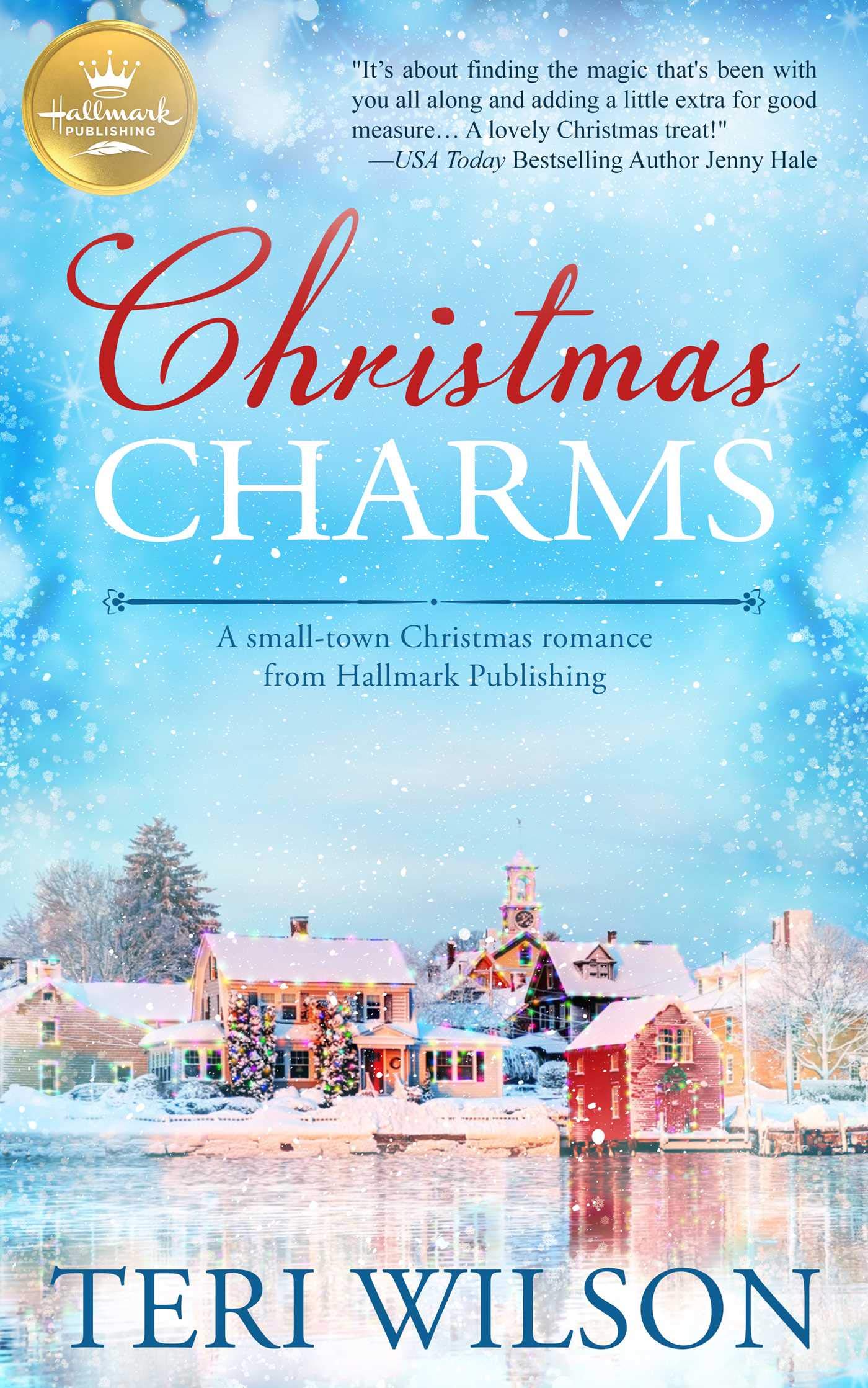 Christmas Charms: Small-Town Holiday Romance Novel by Hallmark Publishing - Perfect for Cozy Winter Nights & Gift Giving