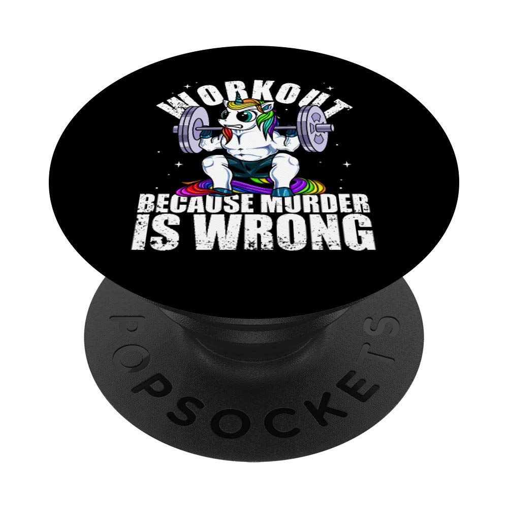 Workout Because Murder is Wrong Unicorn PopSockets Swappable PopGrip - Cute Phone Grip Stand for iPhone, Samsung & Smartphones - Perfect for Gym, Workouts & Daily Use