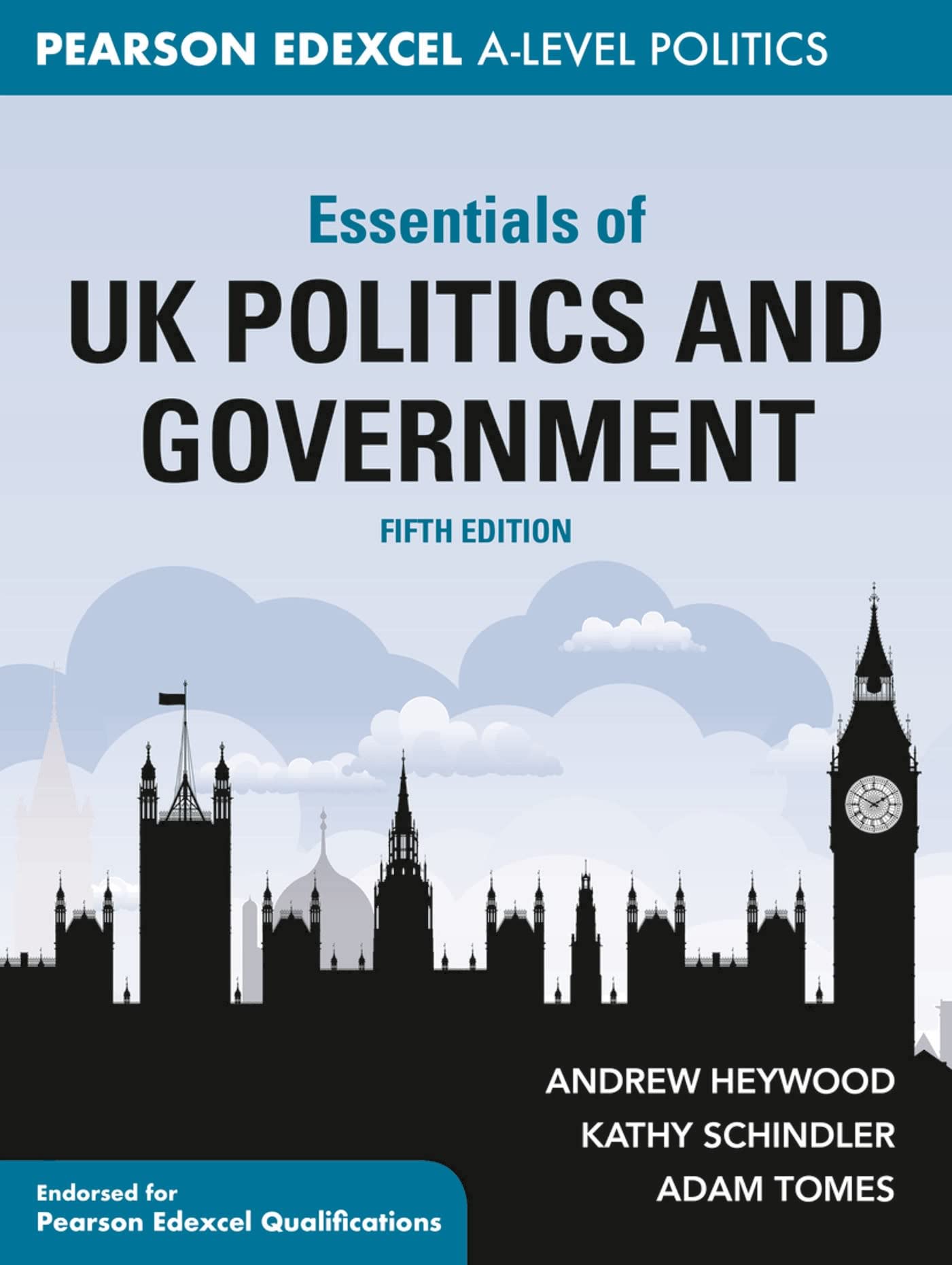Essentials of UK Politics and Government: Pearson Edexcel A-Level Textbook - Complete Study Guide for Political Science Students | Perfect for Exam Prep & Classroom Learning