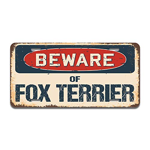 Beware of Fox Terrier
