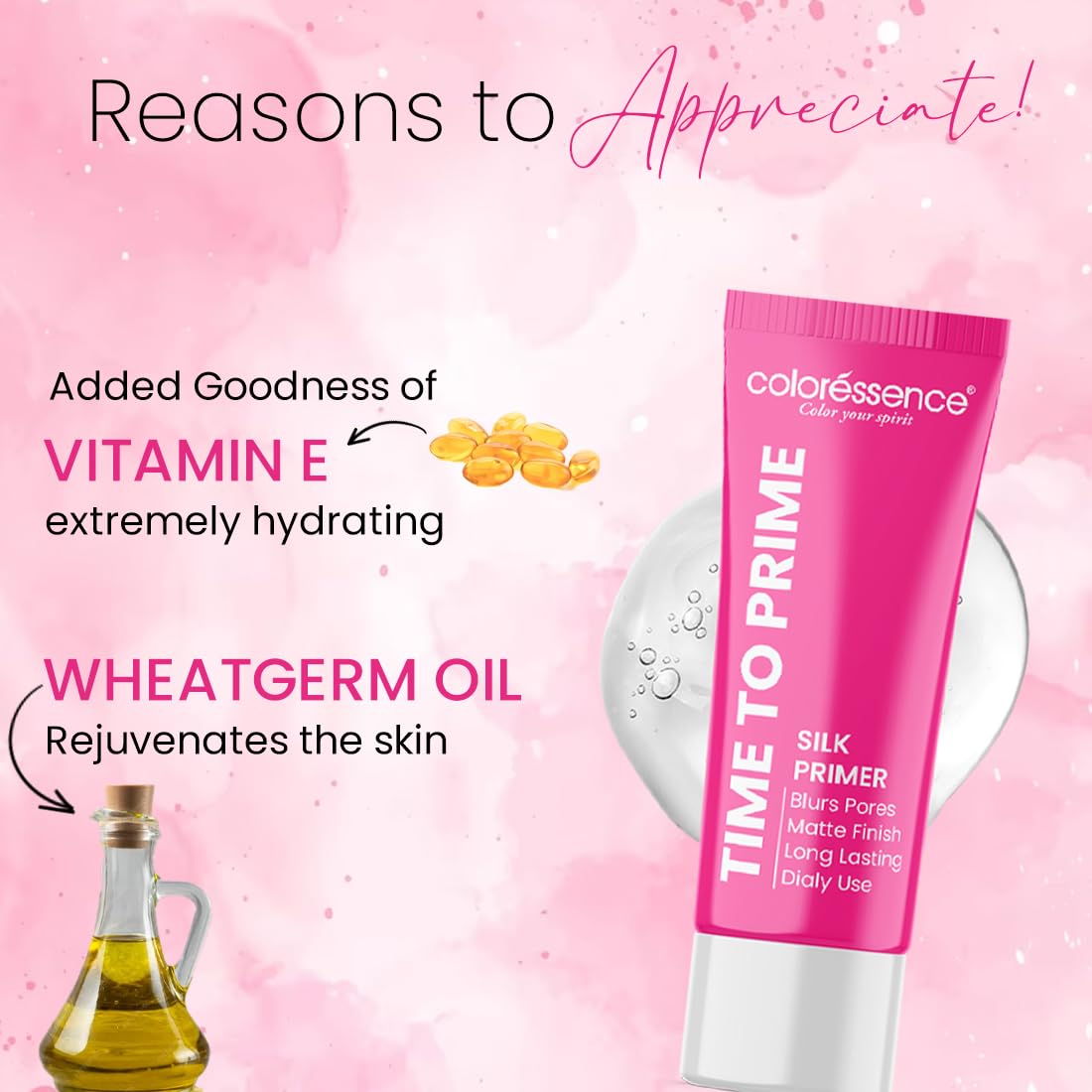 Coloressence Time to Prime Makeup Silk Primer - Lightweight, Non-Greasy Face Primer with Vitamin E & Wheatgerm Oil for Moisturization, Glow & Pore Blurring | Matte Finish Foundation Base | Perfect for Daily Wear, Special Occasions & Photo Shoots