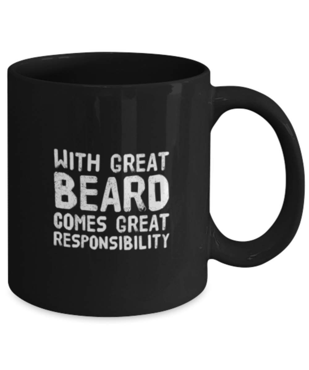 Funny Bear Coffee Mug - Great Beard Comes Great Responsibility - Gift Idea for Men & Women - Perfect for Office, Home & Camping Use