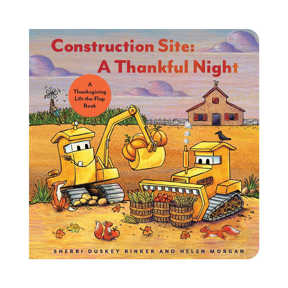 Construction Site: A Thankful Night - Thanksgiving Lift-the-Flap Children's Book | Perfect for Holiday Storytime & Family Reading