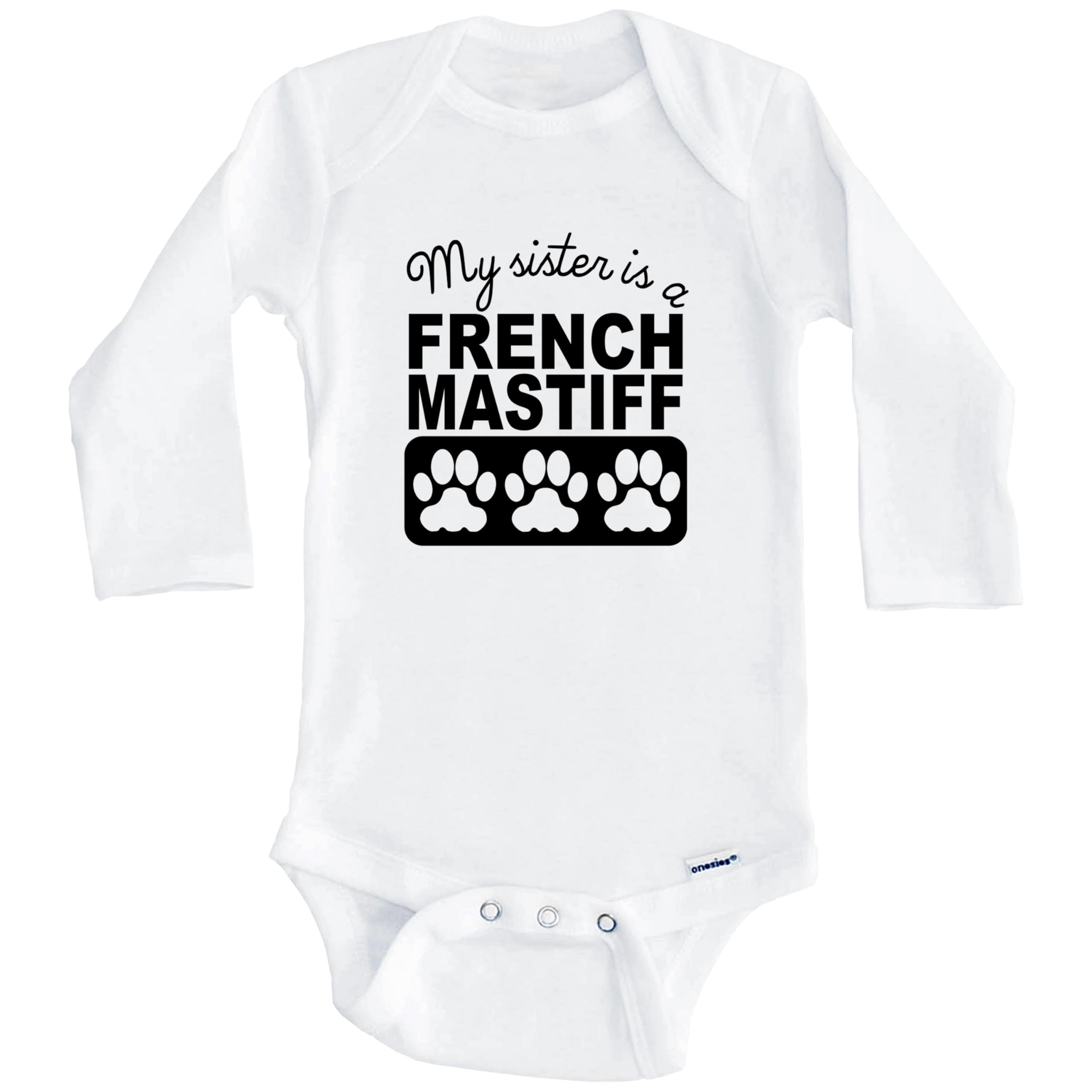 My Sister is A French Mastiff