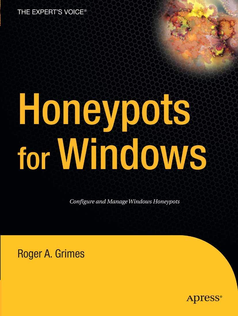 Best Honeypots for Windows - Professional Cybersecurity Books for IT Experts | Network Security & Threat Detection Solutions