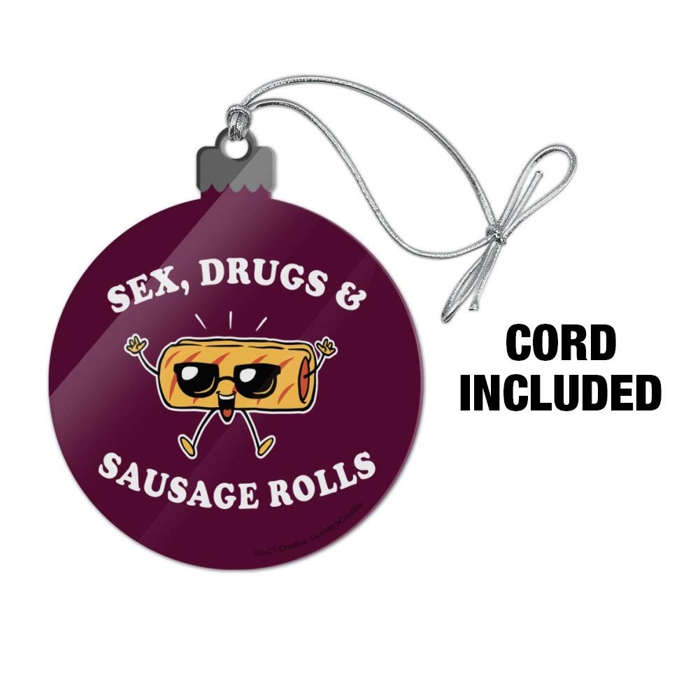 Funny Humor Acrylic Christmas Tree Ornament - Sex Drugs and Sausage Rolls Graphic Design - Perfect for Holiday Decorations & Gift Giving