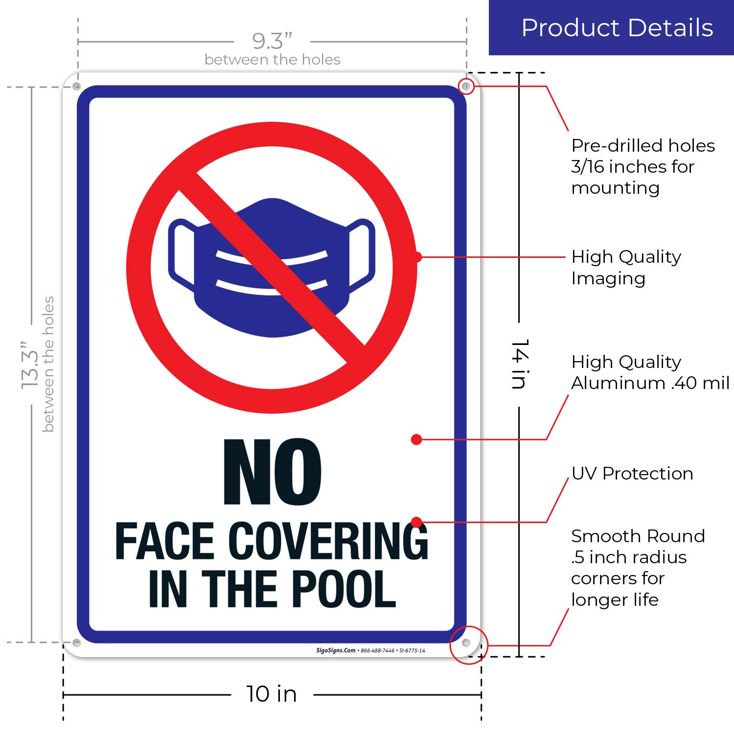 10x14 Inches No Face Covering in The Pool Sign, Rust-Free .040 Aluminum, Fade Resistant, Indoor/Outdoor Use, Made in USA, Ideal for Public Pools, Swim Clubs, and Water Parks