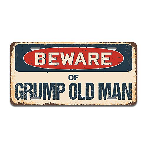 Beware of Grump Old Man