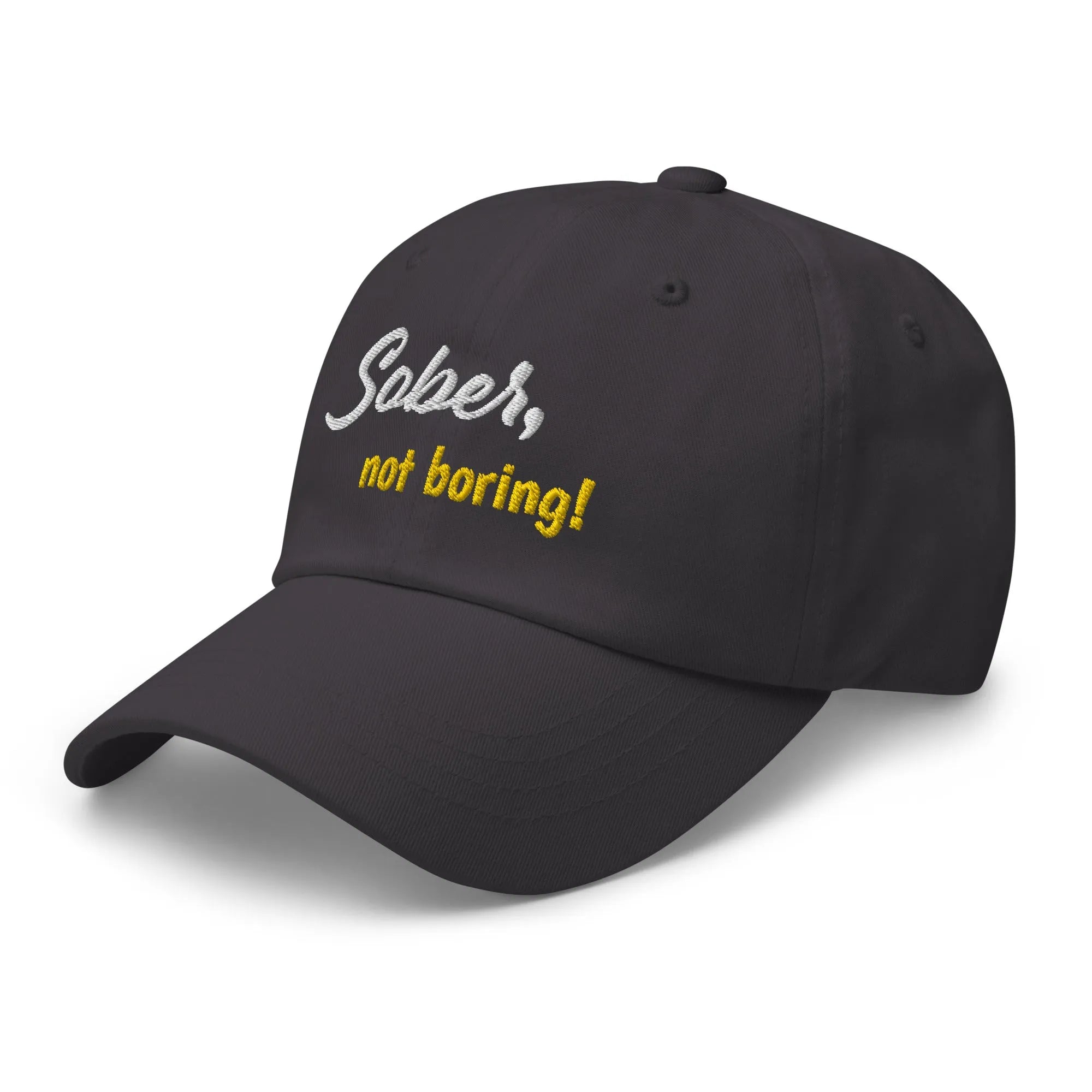 Sober Not Boring Embroidered Dad Hat - Stylish Unisex Baseball Cap for Men & Women - Perfect for Outdoor Activities, Sports, and Casual Wear