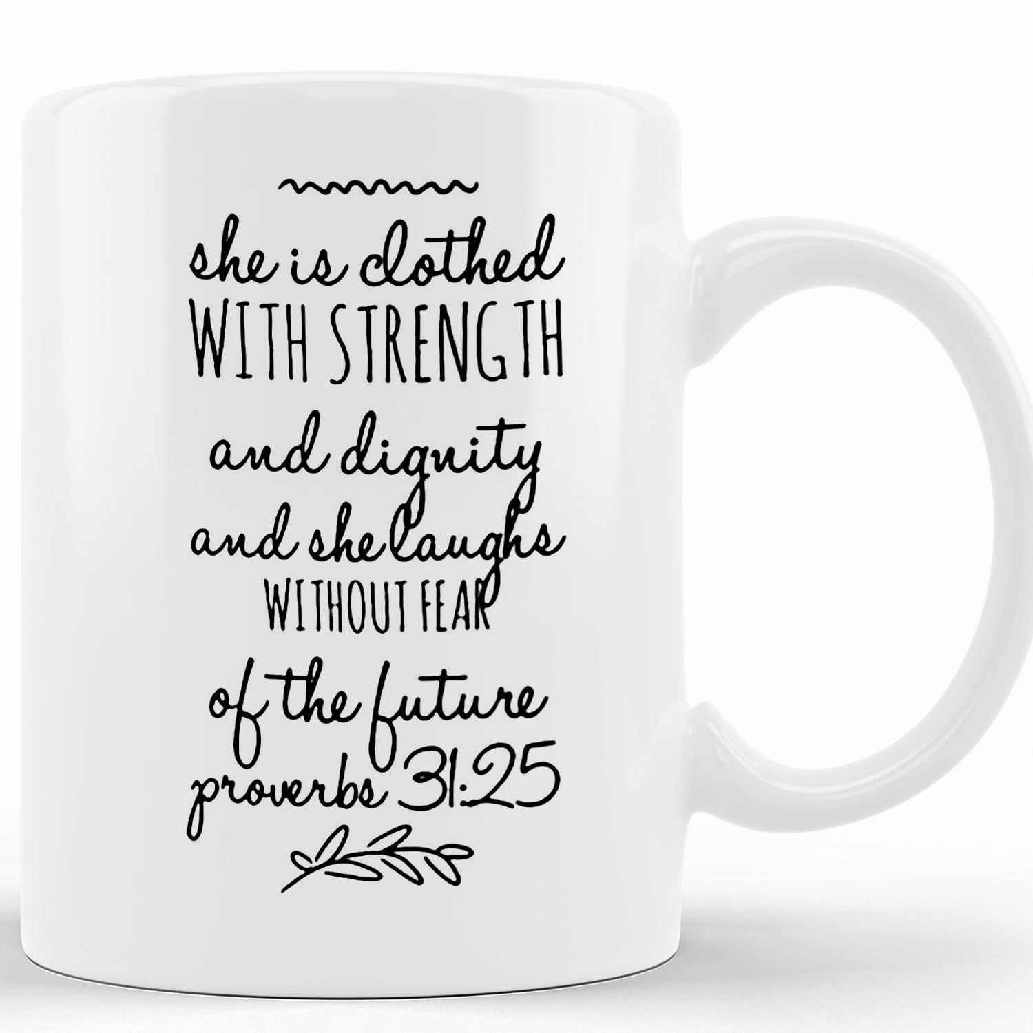 Personalized Inspirational Women's Gift Coffee Mug - She Is Clothed With Strength & Dignity Proverbs 31:25 - Christian Girlfriend Gift, Ceramic Novelty Coffee Cup 11oz & 15oz - Perfect for Tea, Coffee & Bible Study Gifts