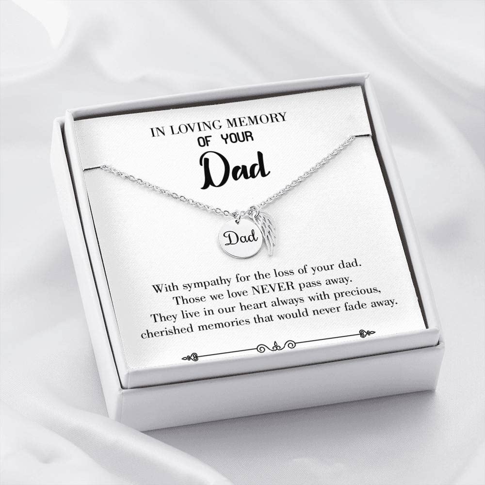 Never Fade Away Memorial Necklace - Sympathy Gift for Loss of Father or Parent - Thoughtful Bereavement Jewelry for Grieving Daughters, Wives & Family - Perfect for Remembrance Ceremonies, Memorial Services & Comforting Loved Ones
