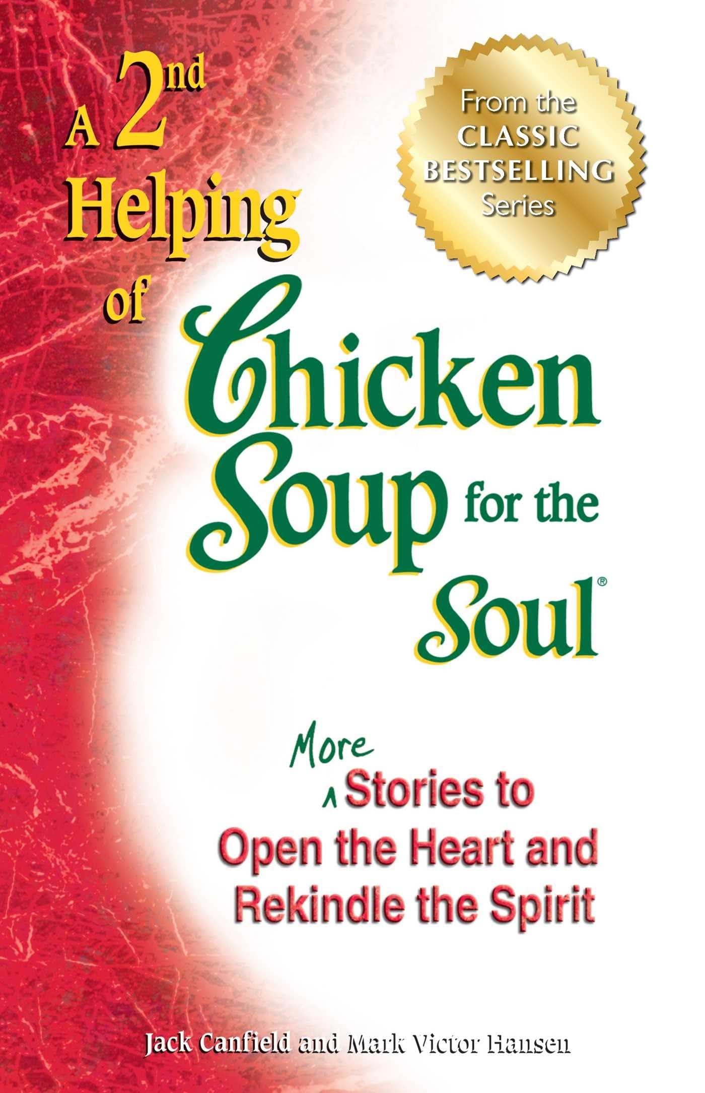 Chicken Soup for the Soul: A 2nd Helping - Heartwarming Stories to Inspire & Uplift Your Spirit | Perfect for Gifts, Self-Improvement & Daily Motivation