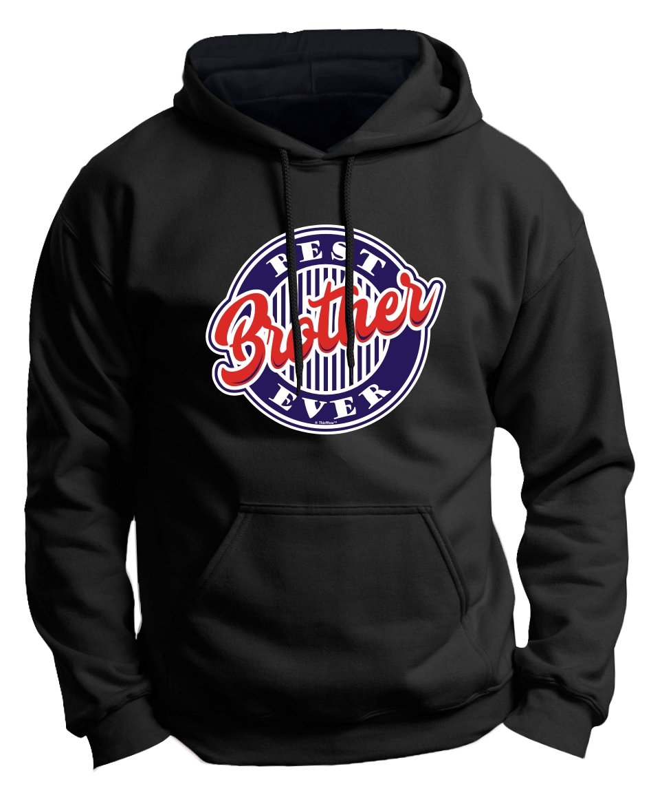 Best Brother Ever Gifts - Premium Hoodie Sweatshirt for Men - Birthday Present for Brother - Comfortable & Stylish Casual Wear for Everyday Outings