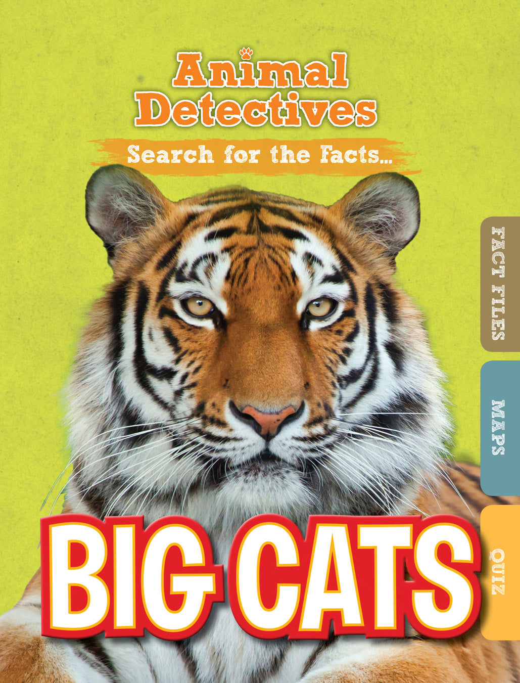 Big Cats Animal Detectives - Fun Educational Kids Book for Wildlife & Science Learning - Perfect for Classroom, Homeschool & Bedtime Reading