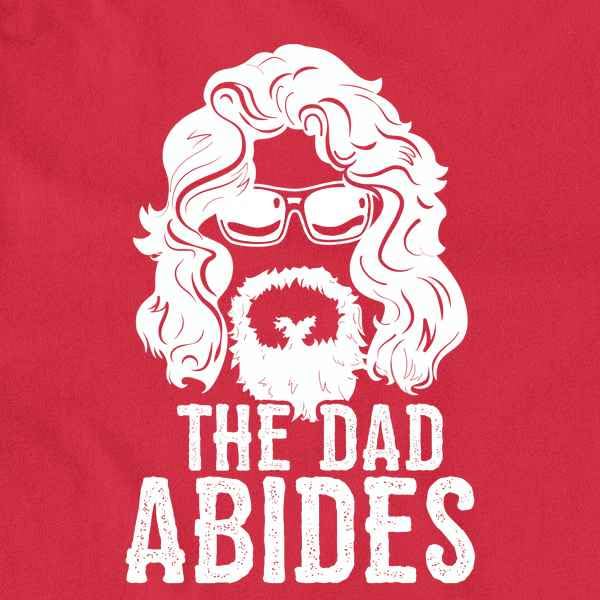 Pop Threads 'The Dad Abides' Funny Father's Day Gift - Long Sleeve Graphic T-Shirt for Dads | Perfect for Father's Day, Birthday & Casual Wear