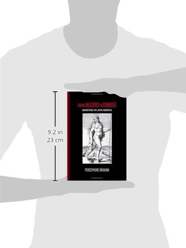 From Amazons to Zombies: Monsters in Latin American Literature - Bucknell Studies in Latin American Literary Theory | Academic Research & Cultural Analysis