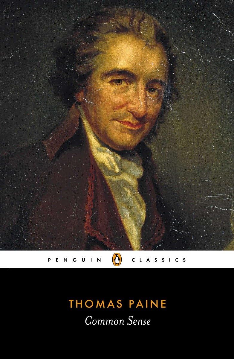 Common Sense by Thomas Paine - Penguin Classics Political Science Book | Essential Reading for American History & Political Theory Enthusiasts | Perfect for Students, Educators & Book Clubs