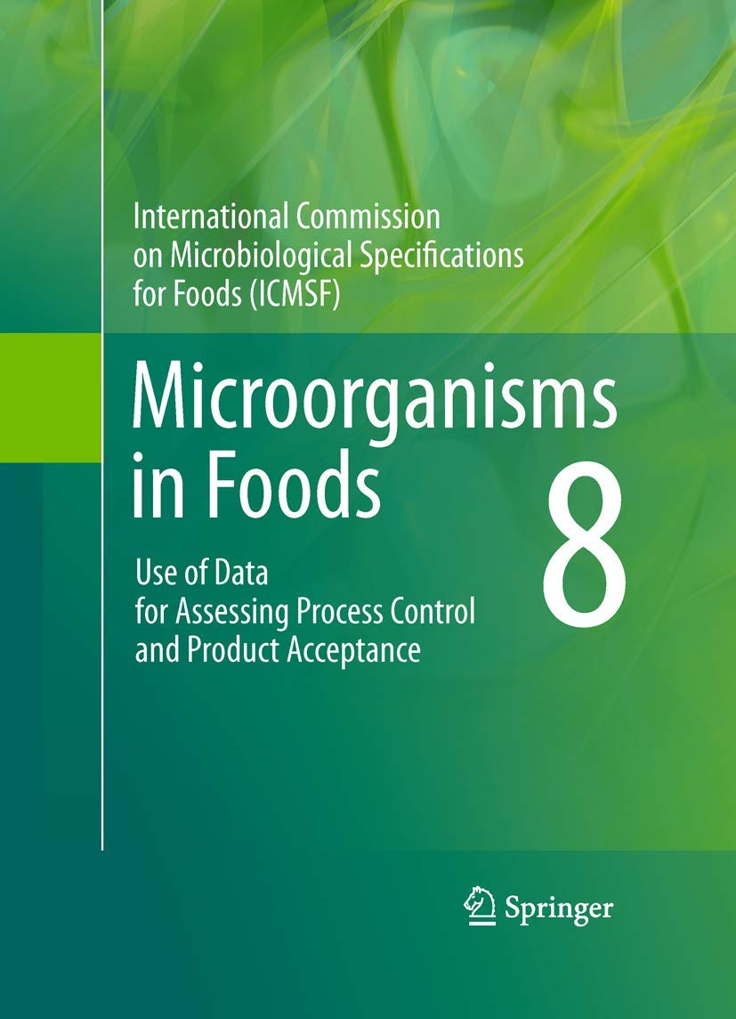 Microorganisms in Foods 8: Data Analysis for Process Control & Food Safety Compliance | ICMSF Guidelines | Quality Assurance & Product Acceptance for Food Industry Professionals
