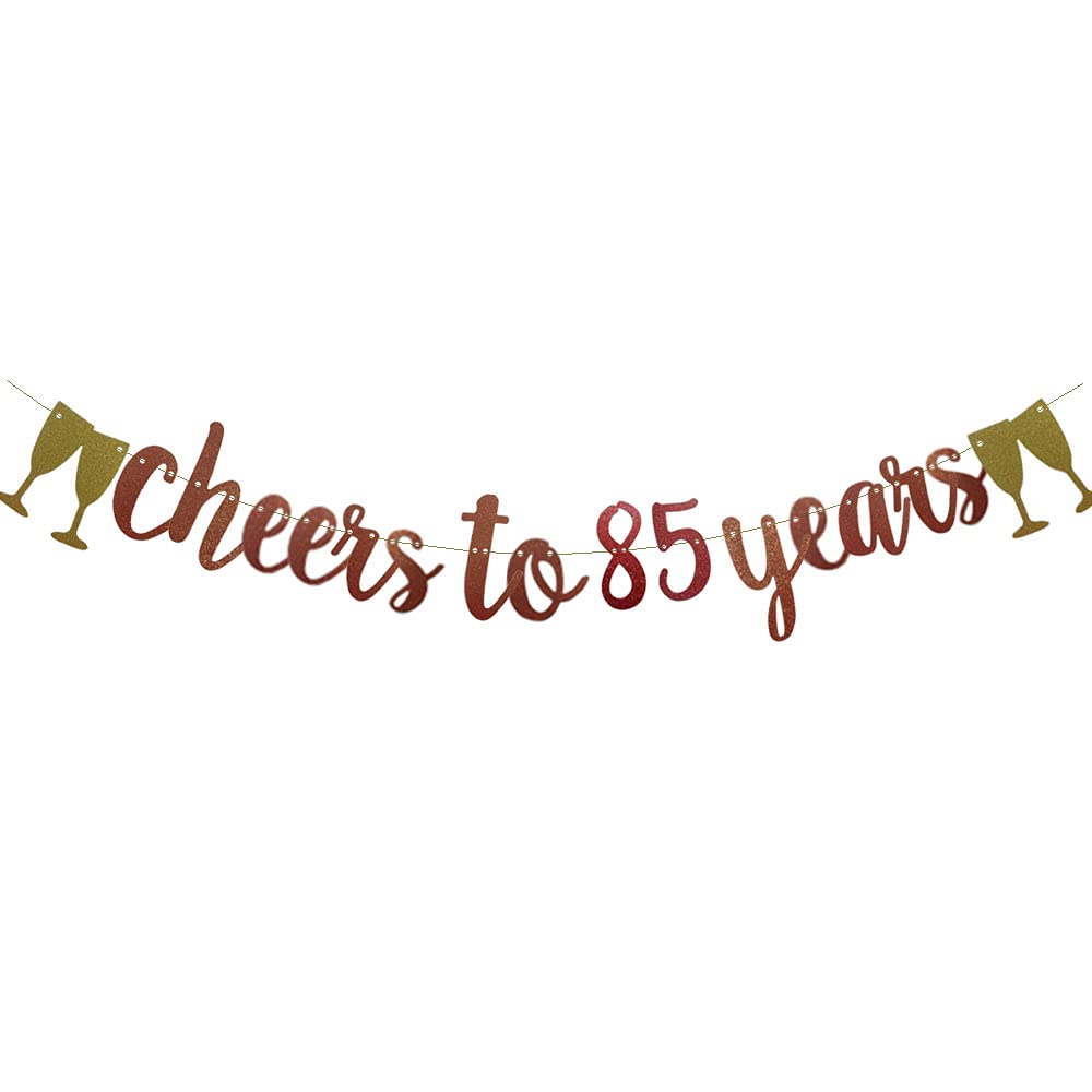 Rose Gold Glitter 'Cheers to 85 Years' Banner - Pre-Strung Party Decor for 85th Birthday, Wedding Anniversary & Milestone Celebrations - Perfect for Wall Decor, Photo Backdrops & Festive Events